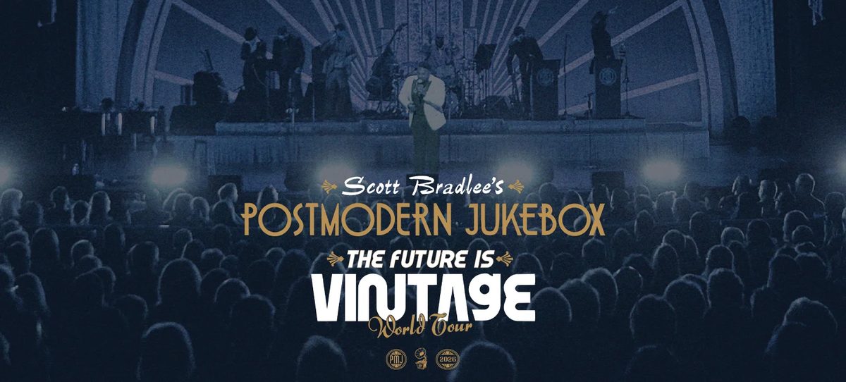 Imagem da fonte — Scott Bradlee's Postmodern Jukebox: The Future is Vintage World Tour