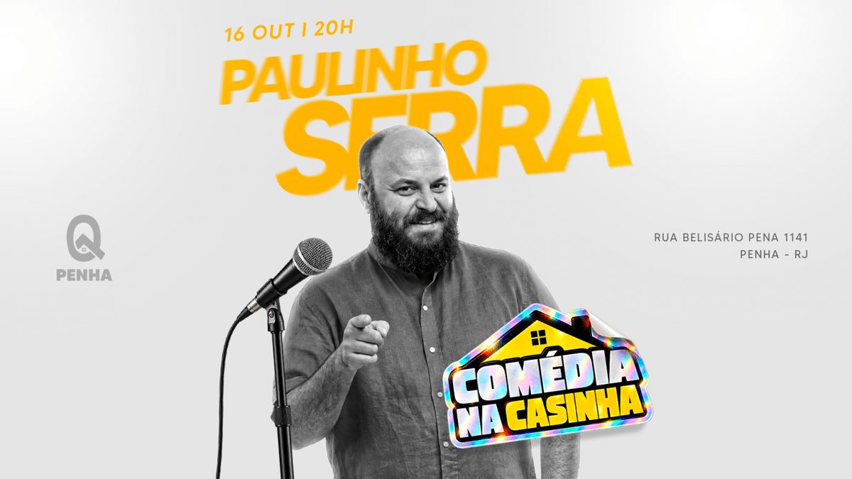 Immagine della fonte — COMÉDIA NA CASINHA: PAULINHO SERRA!!