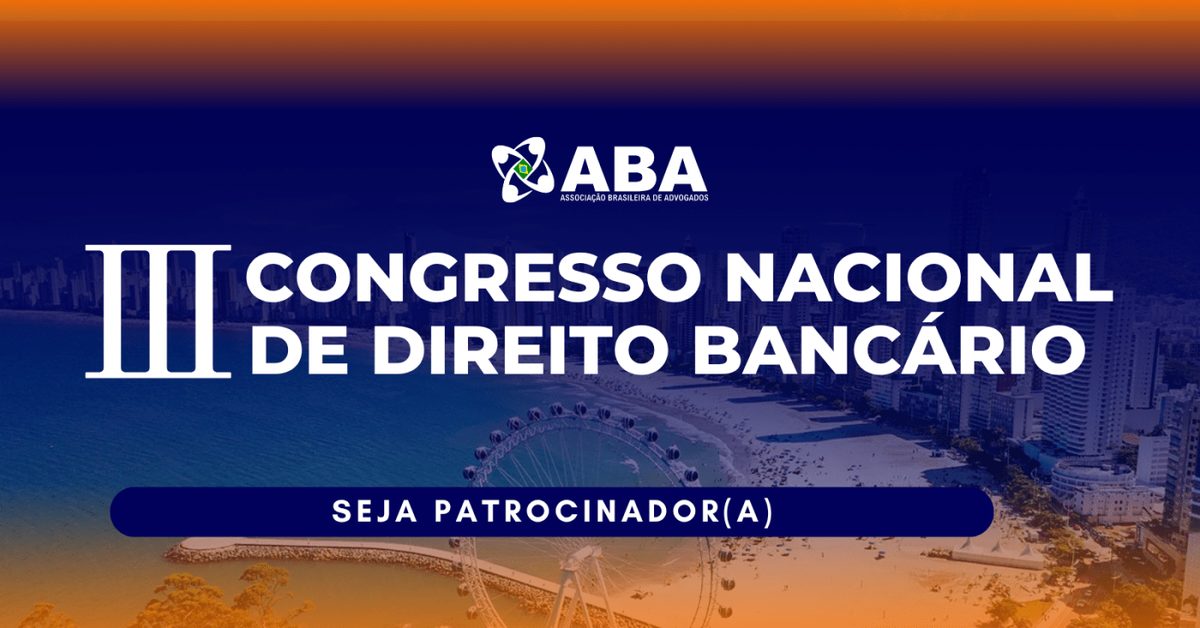 Imagem da fonte — Seja patrocinador(a) III Congresso Nacional de Direito Bancário