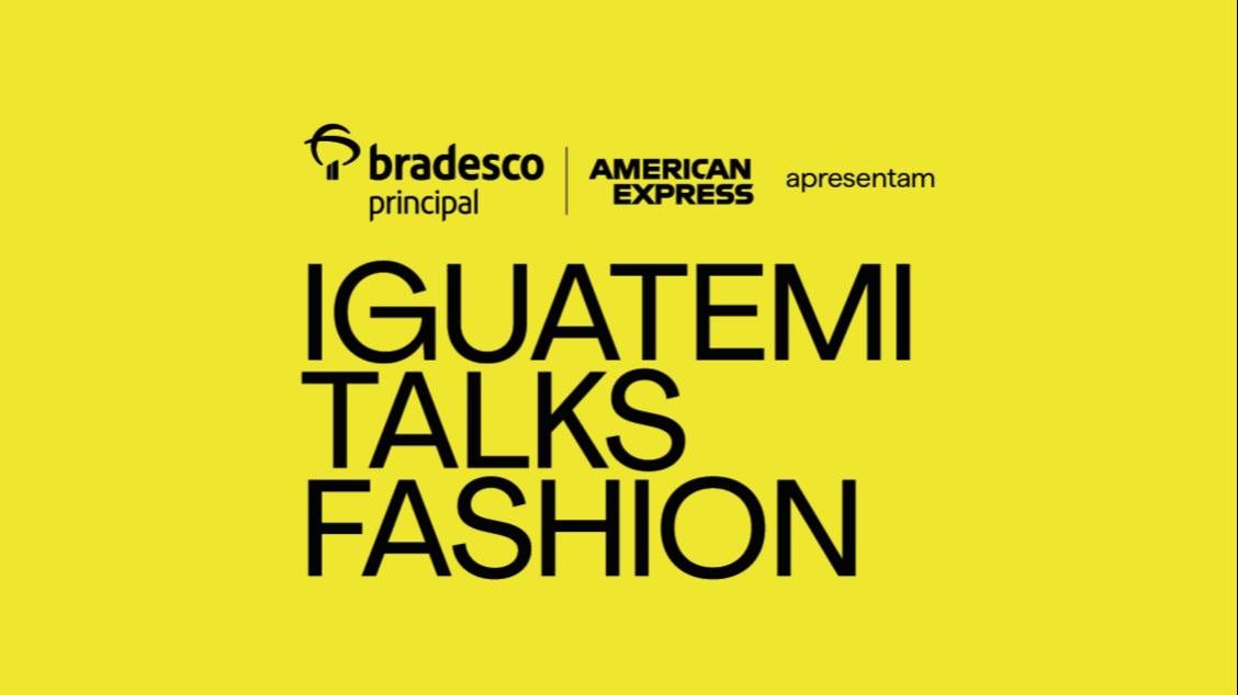 Source image — IGUATEMI TALKS FASHION
