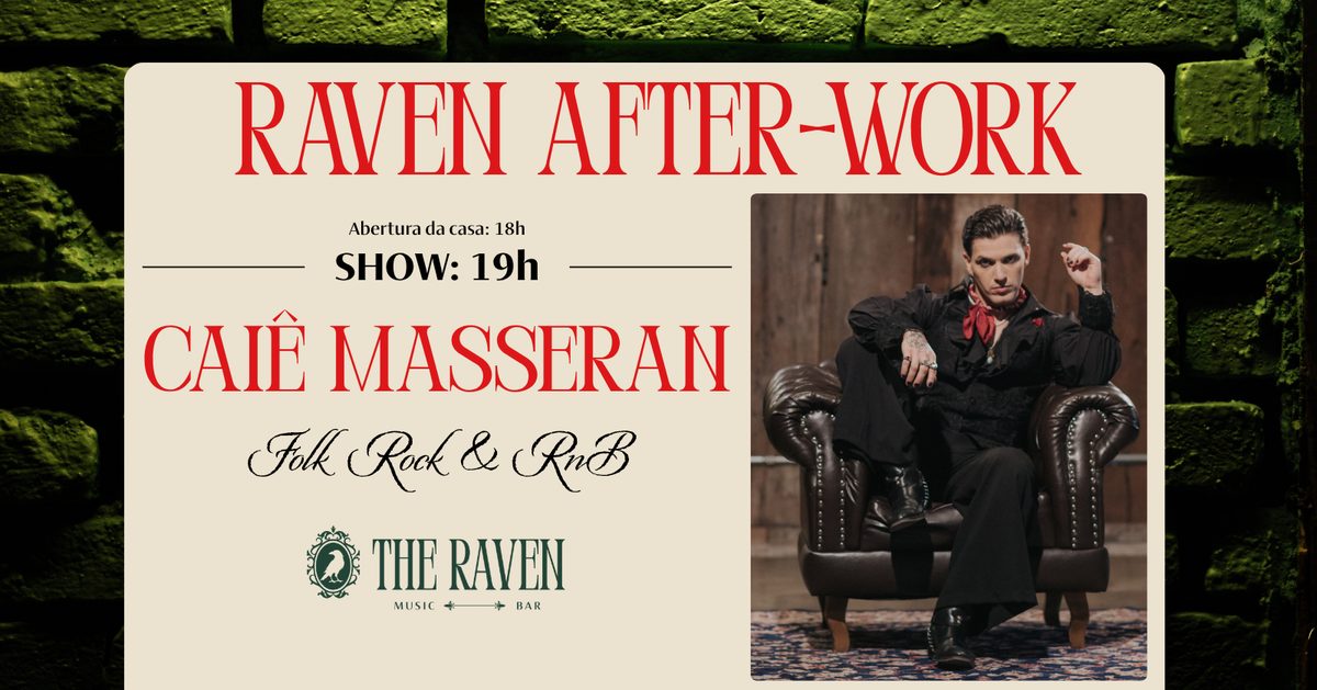 Imagem da fonte — Raven After-Work com Caiê Masseran