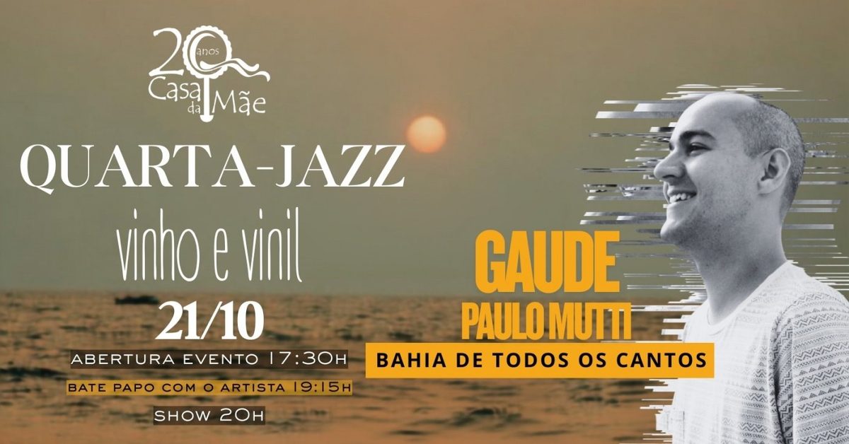 Immagine della fonte — QUARTA JAZZ RECEBE GAUDE E PAULO MUTTI