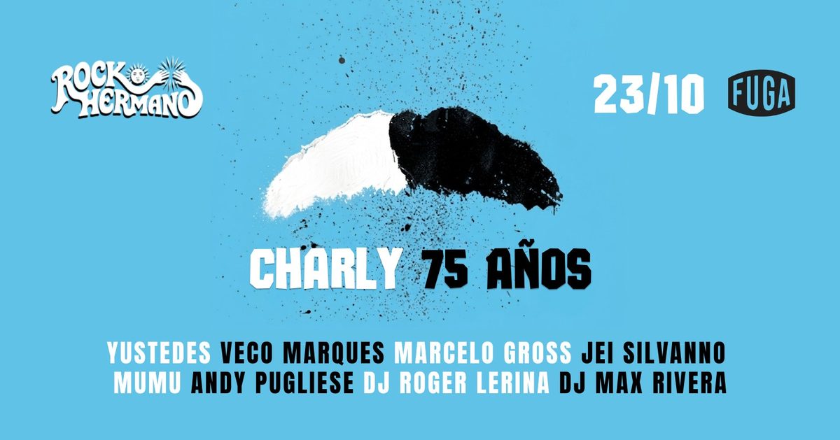 Afbeelding van de bron — 23.10 | ROCK HERMANO no FUGA - Charly 75 Anos