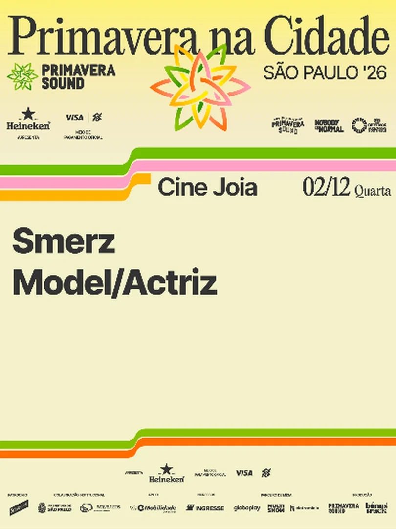 Imagem da fonte — Primavera Na Cidade - Smerz + Model/Actriz