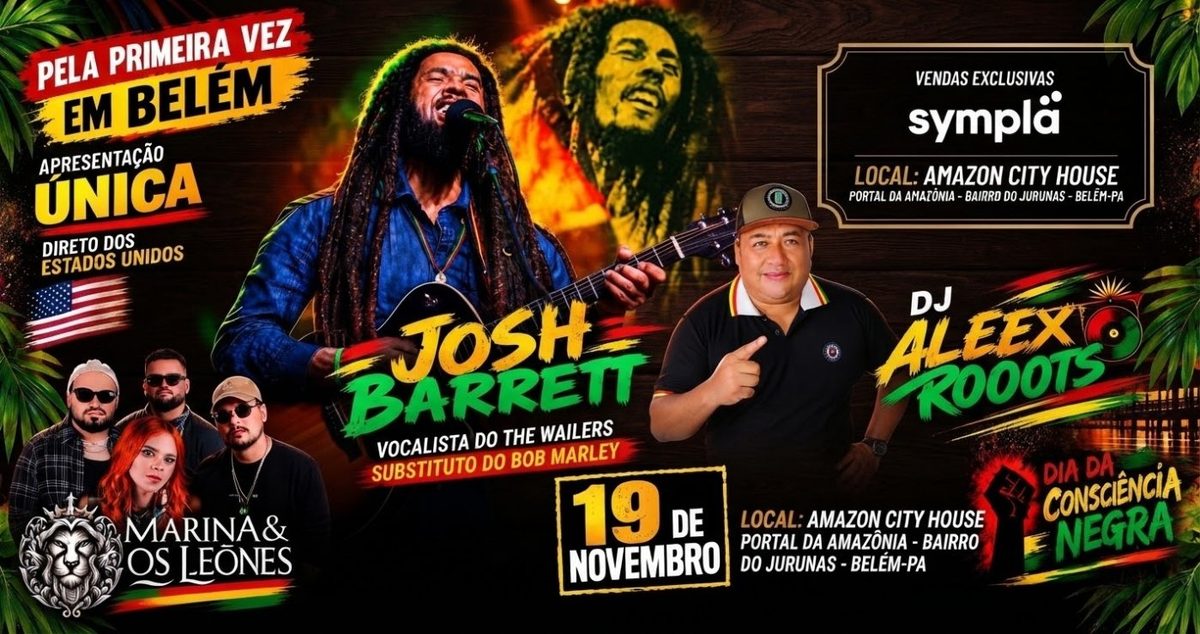 Imagem da fonte — Homenagem a Bob Marley com Josh Barrett, ex-vocalista do The Wailers.