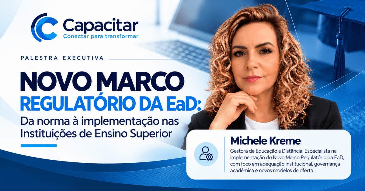 Bild der Quelle — NOVO MARCO REGULATÓRIO DA EaD: Da norma à implementação nas Instituições de Ensino Superior