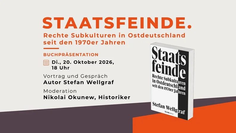 Bild der Quelle — Book launch: Staatsfeinde. Rechte Subkulturen in Ostdeutschland seit den 1970er Jahren