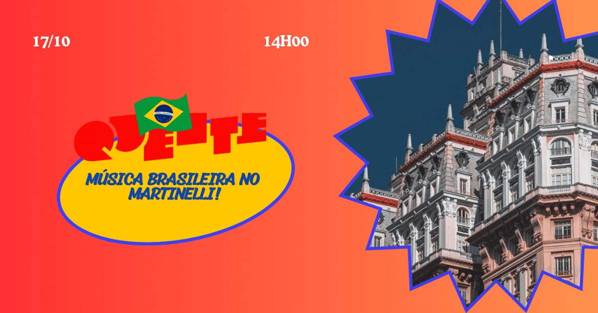 Afbeelding van de bron — BRASIL QUENTE: Brasilidades no Edifício Martinelli! | 17/10