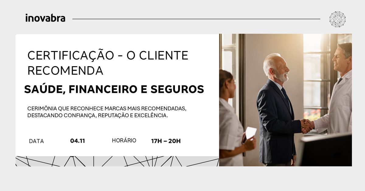 Bild der Quelle — CERTIFICAÇÃO - O CLIENTE RECOMENDA - SAÚDE, FINANCEIRO E SEGUROS