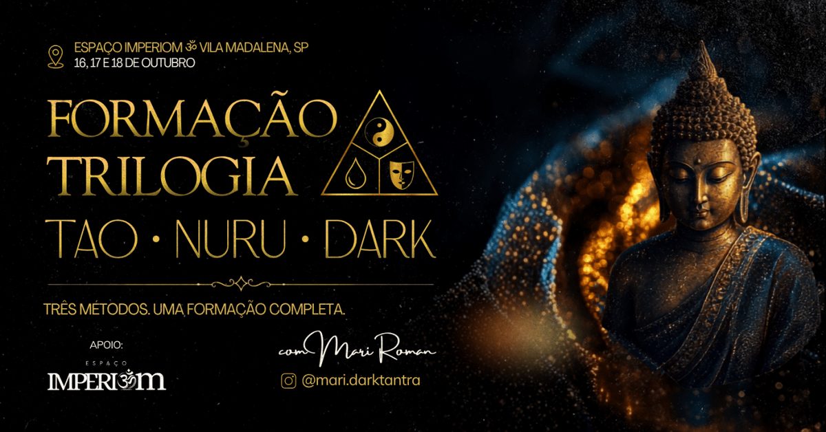 Immagine della fonte — Formação Trilogia: Tântrica Taoísta, Nuru Tântrica e Dark Tantra®