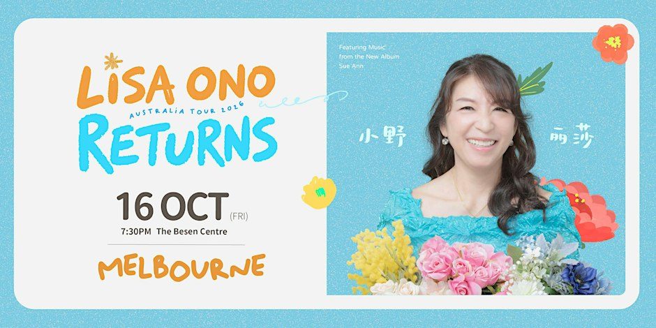 Imagen de la fuente — LISA ONO RETURNS AUSTRALIA TOUR 2026-MELBOURNE