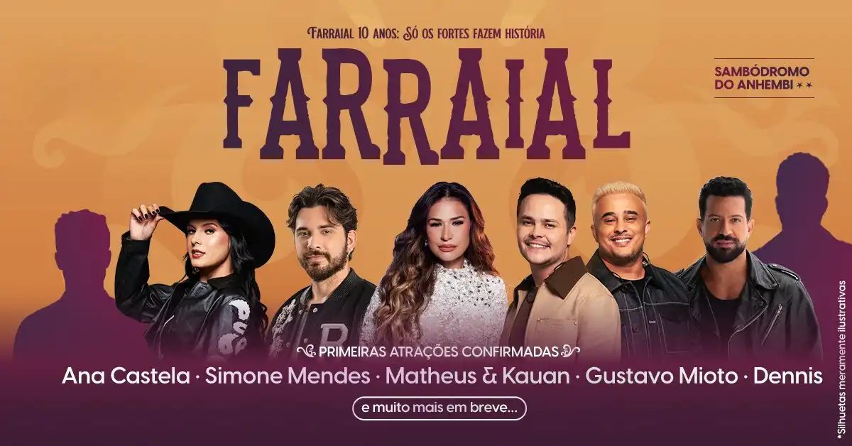 Imagem da fonte — Farraial 2027 com Ana Castela, Simone Mendes, Matheus & Kauan, Dennis DJ e mais