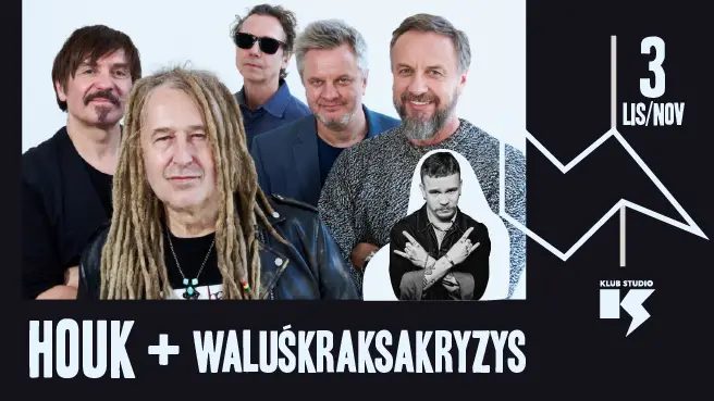Image de la source — HOUK + WaluśKraksaKryzys