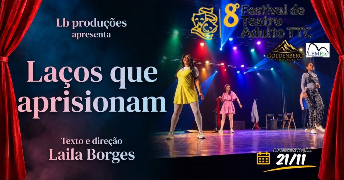 Source image — 8º Festival de Teatro Adulto TTC - Laços que Aprisionam