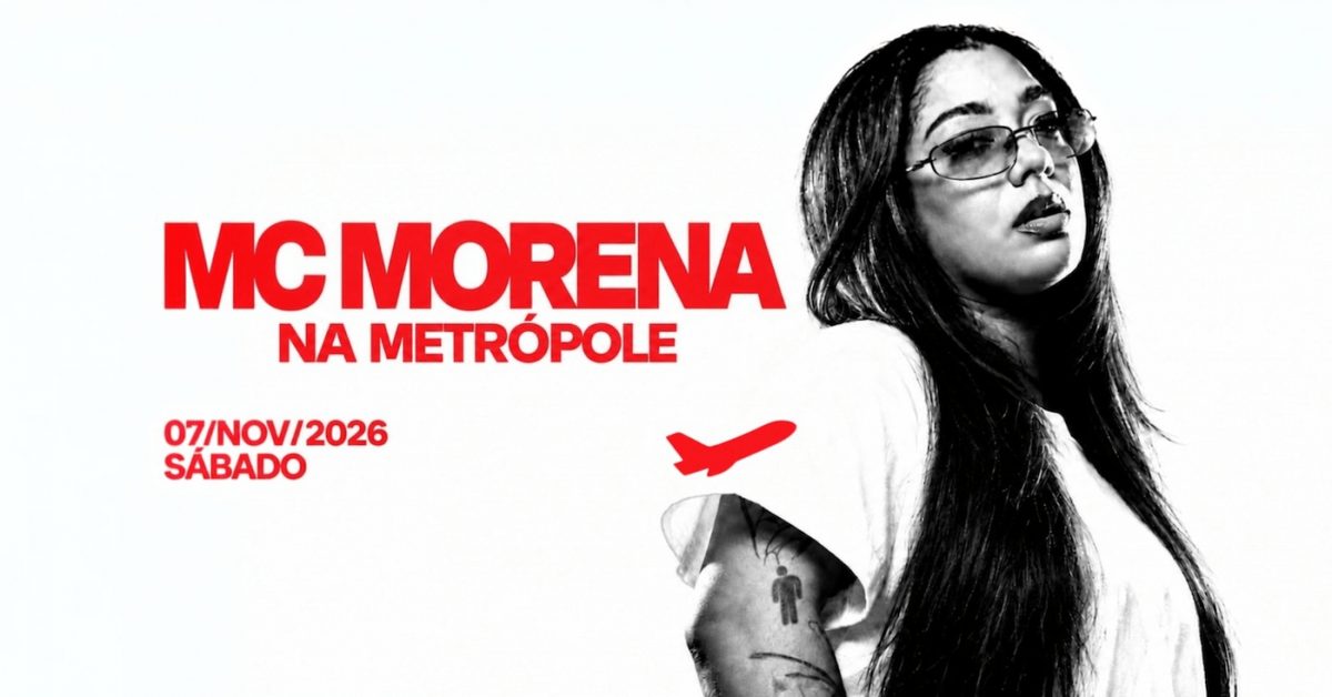 출처 이미지 — MC MORENA na Metrópole - Sábado - 07/NOV