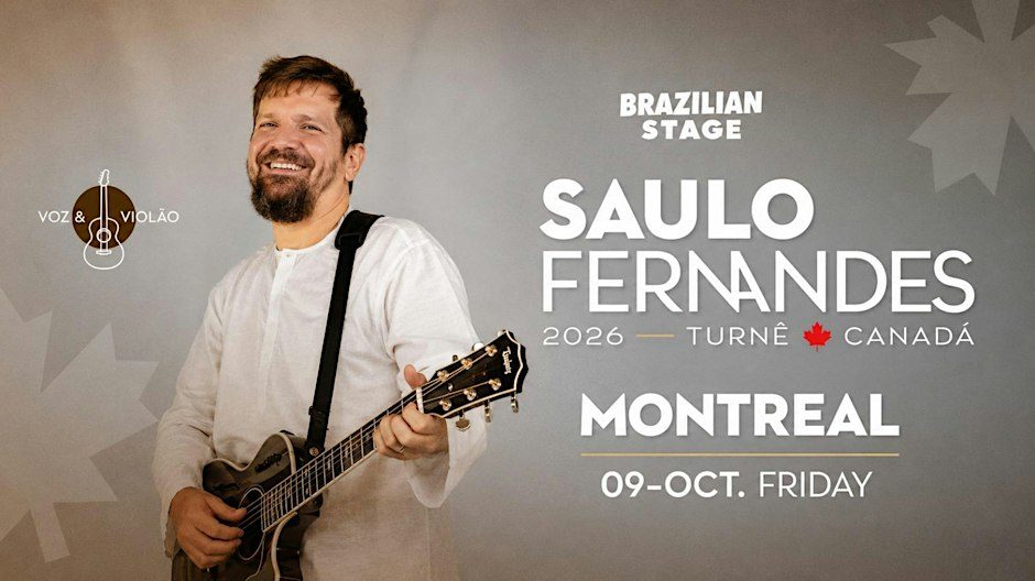 Imagem da fonte — SAULO FERNANDES - MONTREAL, Canadá - Outubro 2026