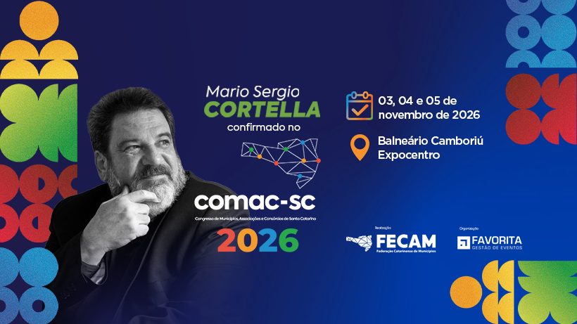 Imagem da fonte — COMAC/SC 2026 - Congresso de Municípios, Associações e Consórcios de Santa Catarina