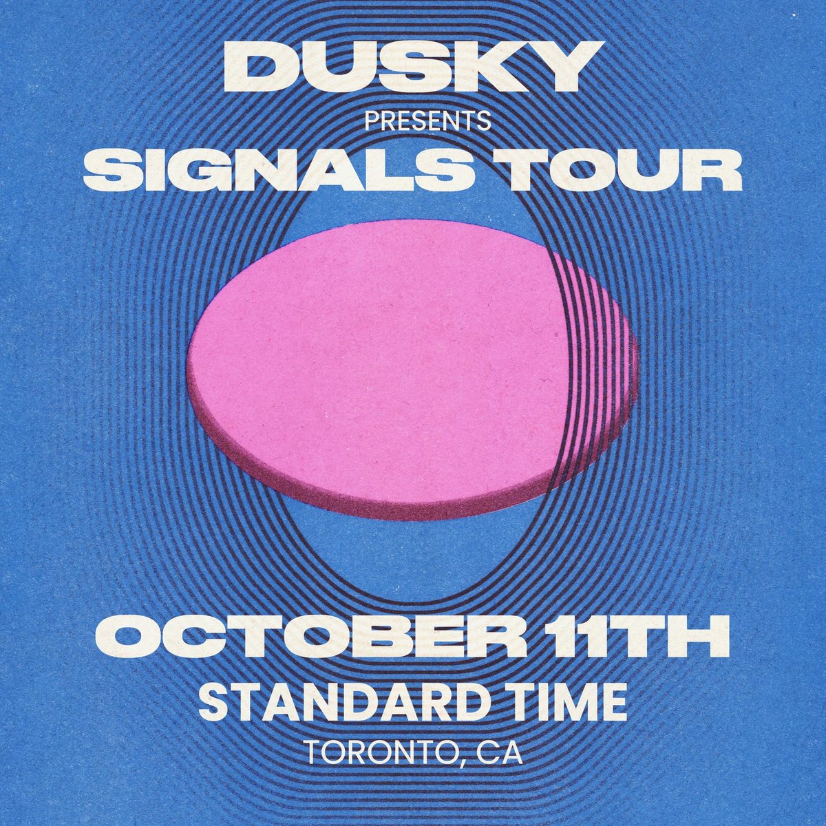 Imagem da fonte — Dusky (signals Tour)