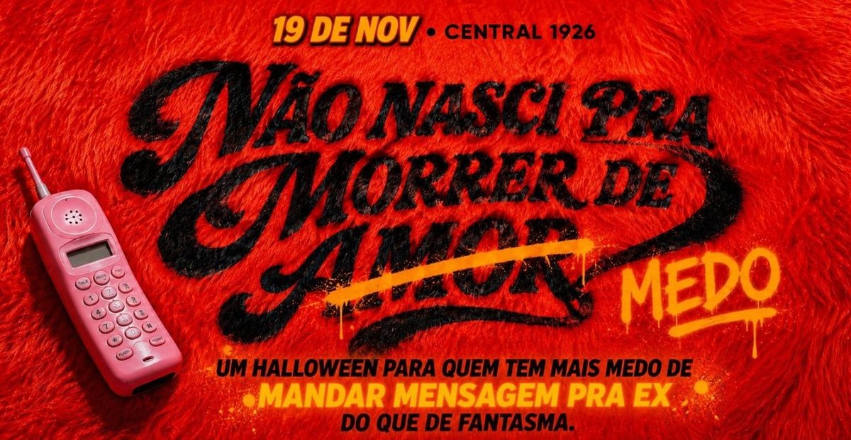 Imagen de la fuente — Não Nasci Pra Morrer de Amor - 19 de novembro - Halloween Anos 2000