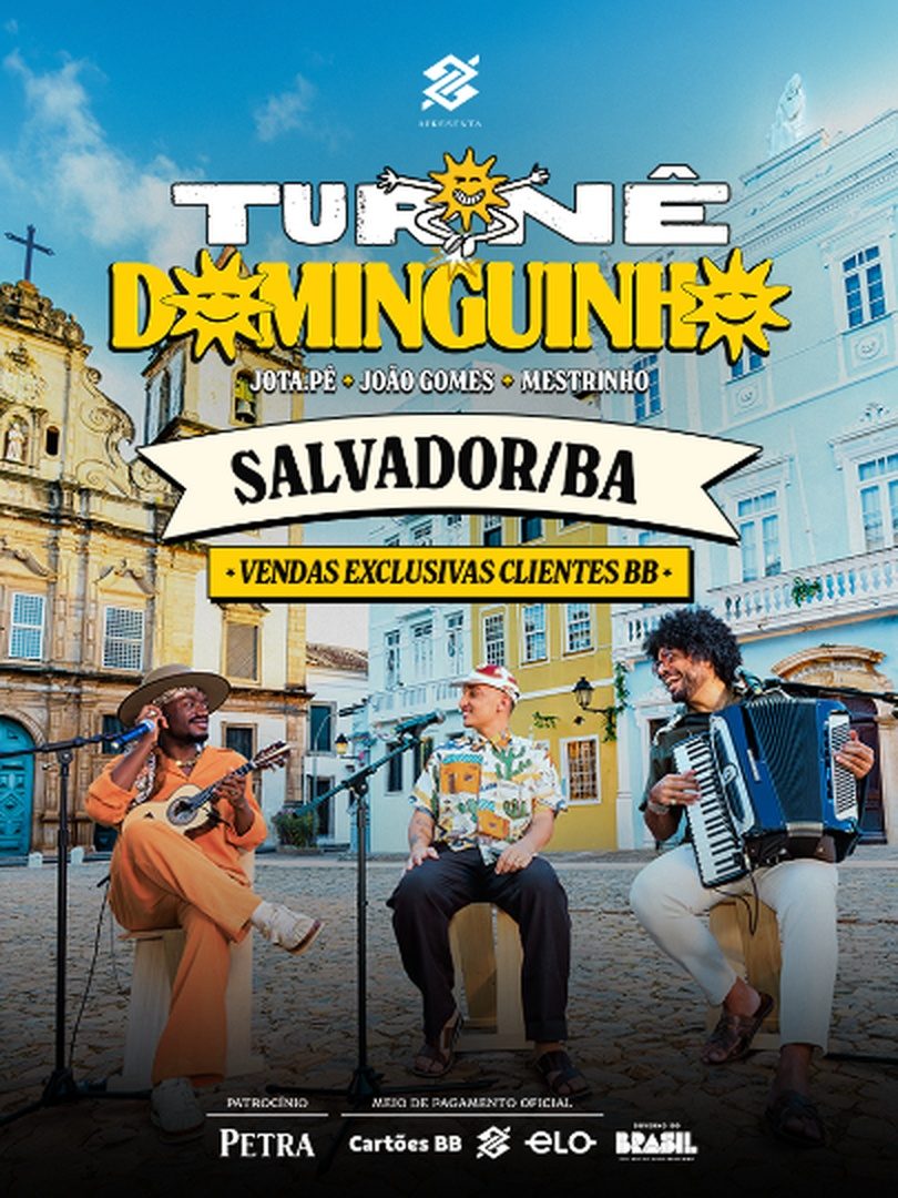 Imagem da fonte — Banco do Brasil | Turnê Dominguinho - Salvador