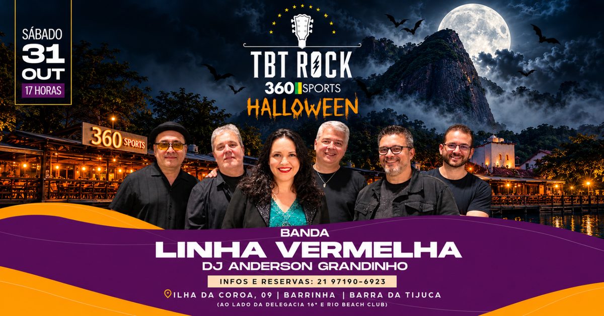 Source image — HALLOWEEN TBT ROCK BAR 360 SPORTS | BANDA LINHA VERMELHA | DJ ANDERSON GRANDINHO | BARRA DA TIJUCA