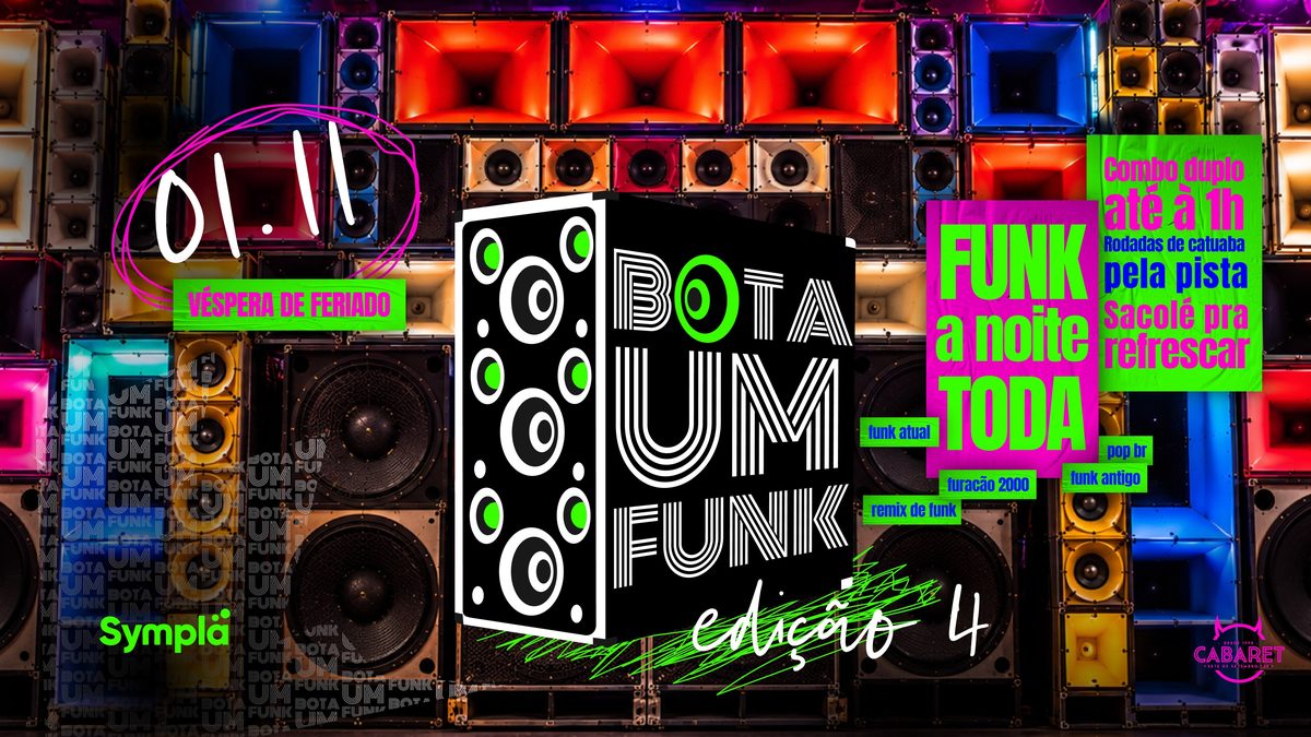 出典の画像 — BOTA UM FUNK // 01.11 - VÉSPERA DE FERIADO - DOMINGO // Cabaret Poa