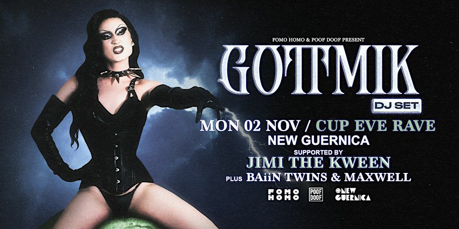 Image de la source — Cup Eve Rave ft. Gottmik (DJ Set) - Mon 2nd November