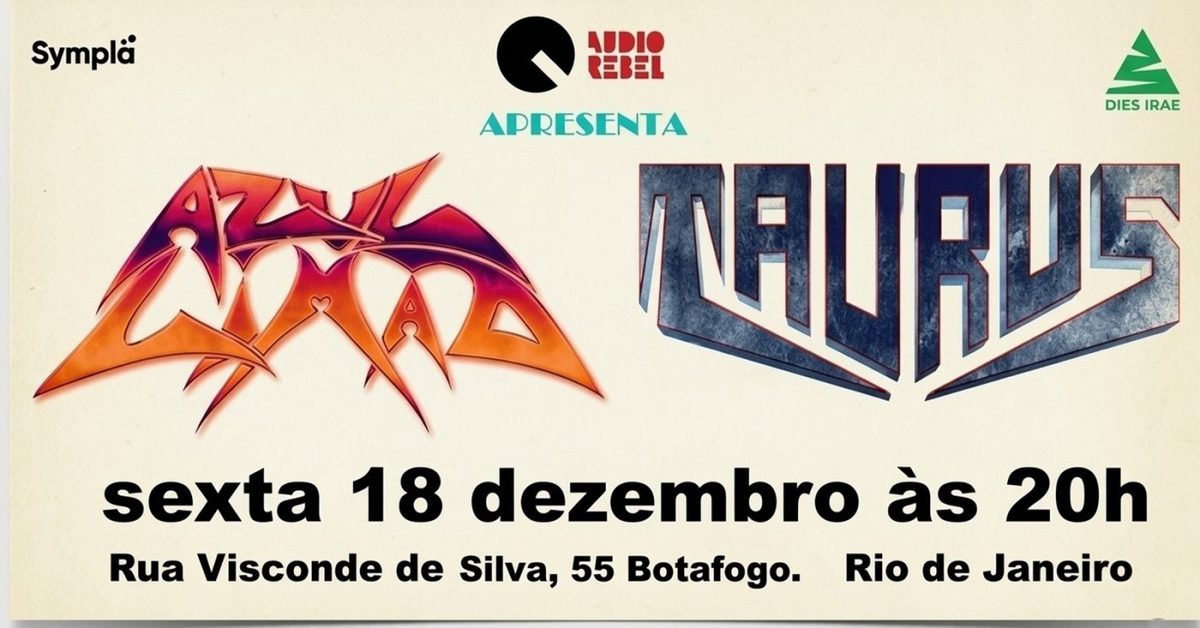 Bild der Quelle — Azul Limão e Taurus - 40 anos de Vingança e Signo de Taurus no Audio Rebel
