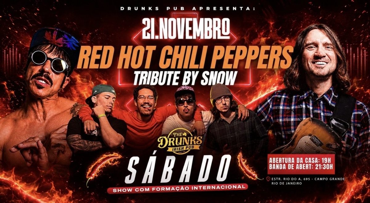 Imagem da fonte — ESPECIAL RED HOT CHILI PEPPERS -TRIBUTE BY SNOW