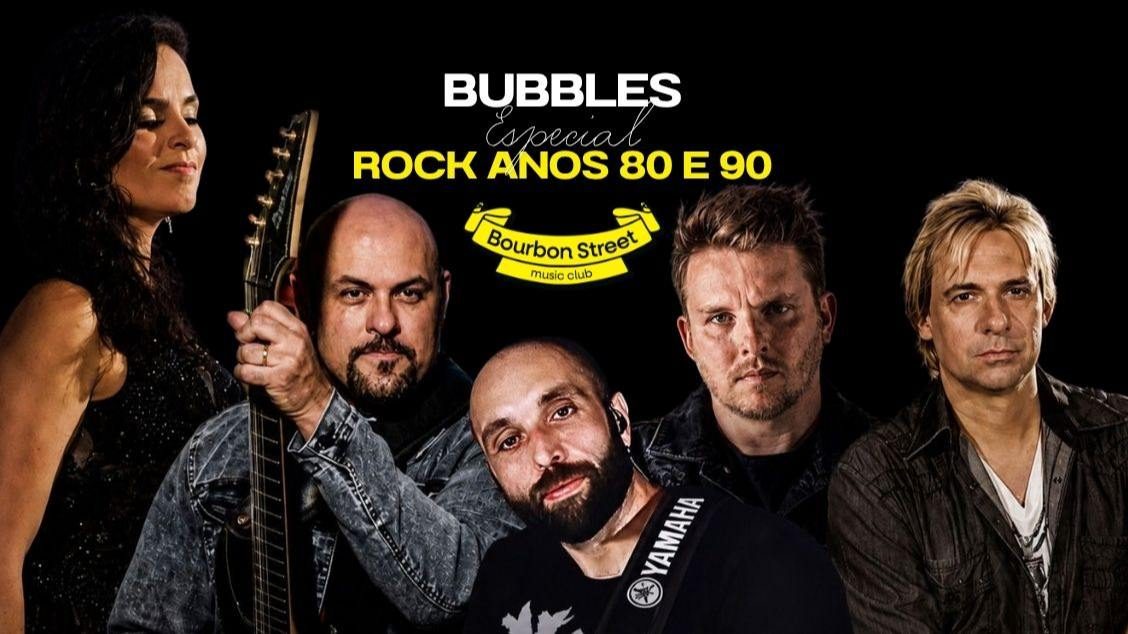 Imagen de la fuente — BUBBLES – REUNION ROCK & POP NIGHT