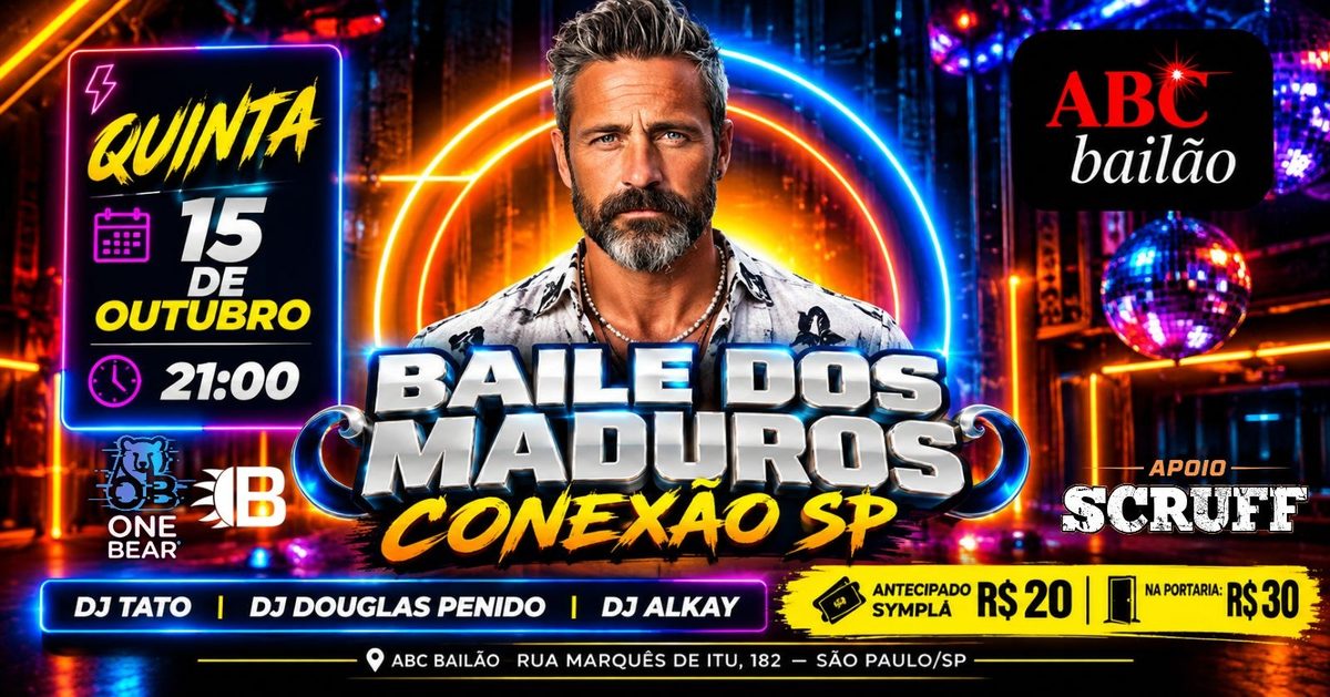 Imagen de la fuente — QUINTA 15/10 - BAILE DOS MADUROS NO ABC BAILÃO