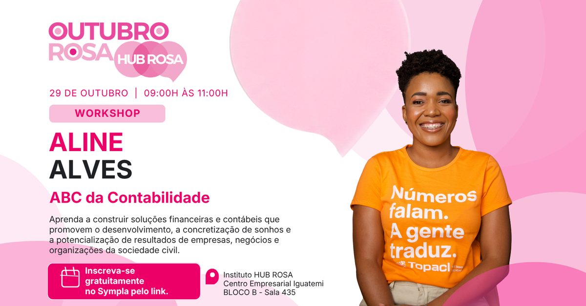 Imagem da fonte — Hub Rosa |Workshop: ABC da Contabilidade