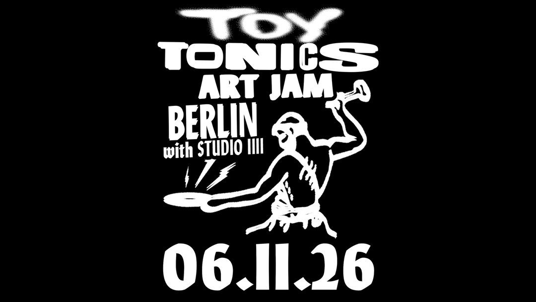 Bild der Quelle — Toy Tonics Art Jam — Berlin