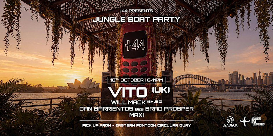 Imagem da fonte — +44 - JUNGLE BOAT PARTY - VITO (UK) - SEADECK - SUNSET CRUISE