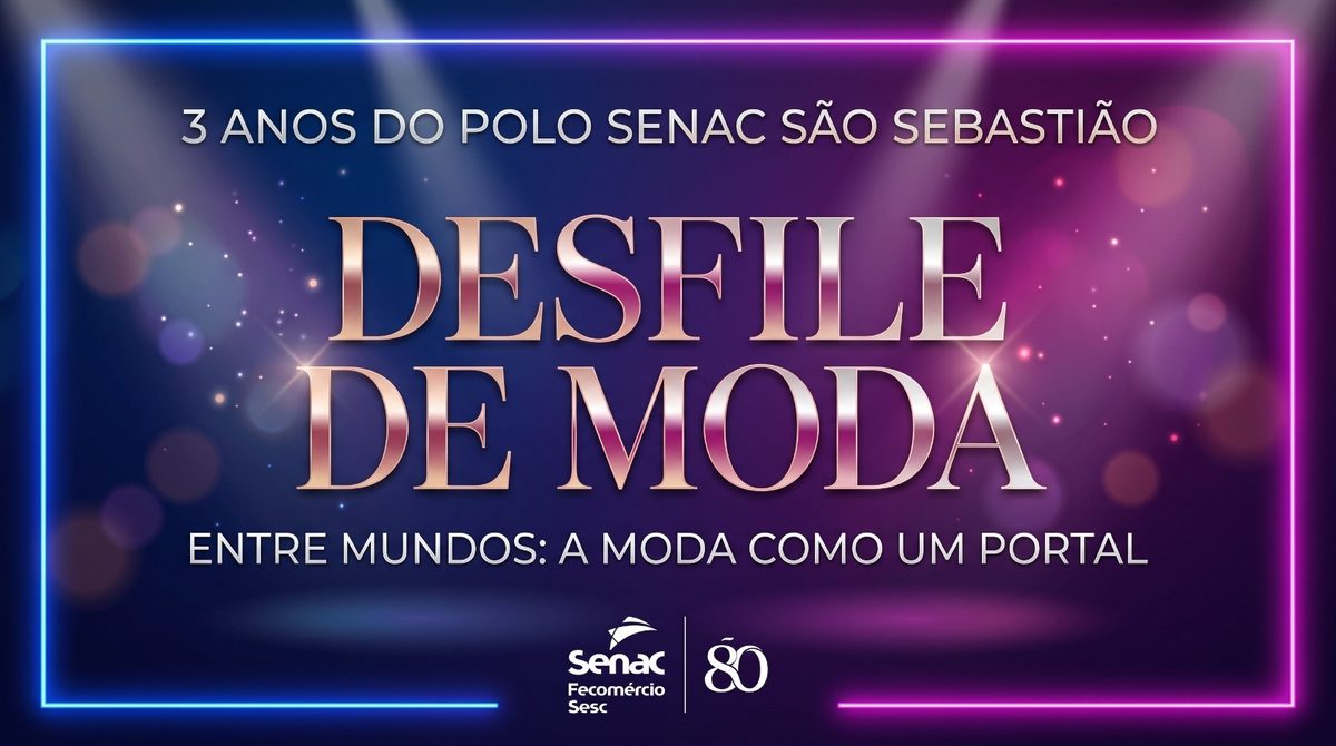 Imagen de la fuente — Terceiro Aniversario do Senac Polo São Sebastião
