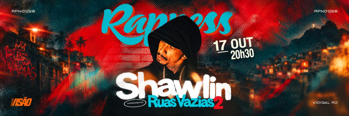 Imagem da fonte — RAPNESS convida SHAWLIN - LANÇAMENTO RUAS VAZIAS 2