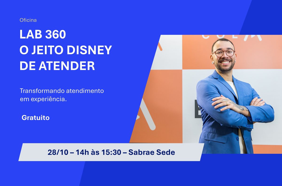 Bild der Quelle — LAB360: O Jeito Disney de Atender: transformando atendimento em experiência