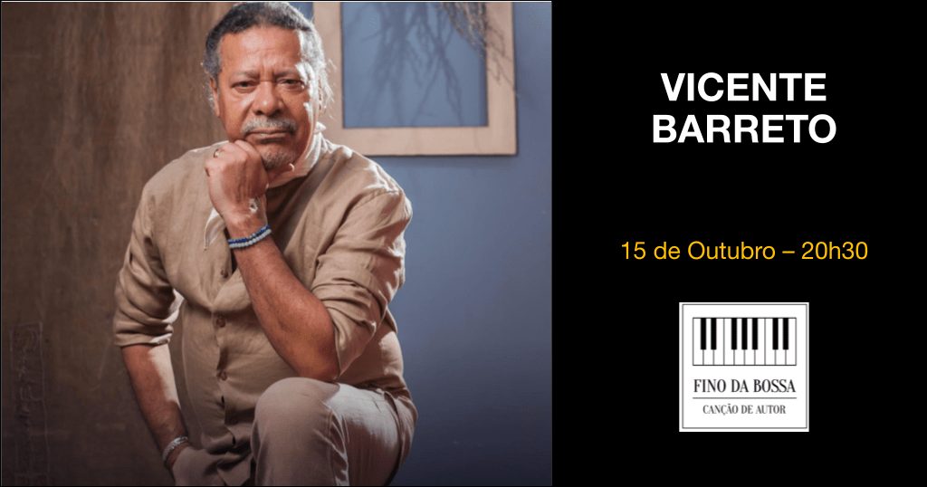 Imagem da fonte — Vicente Barreto no Fino da Bossa