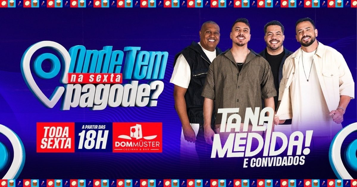 Imagem da fonte — Onde tem pagode? TNM - Dom Muster
