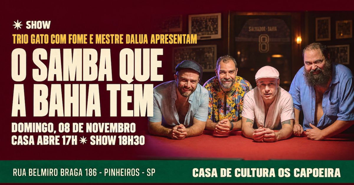 Imagen de la fuente — O Samba Que a Bahia Tem - Trio Gato Com Fome e Mestre Dalua
