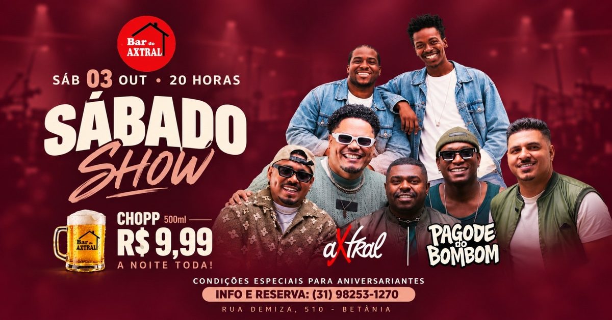 Imagem da fonte — Sábado Show Bar do AXTRAL