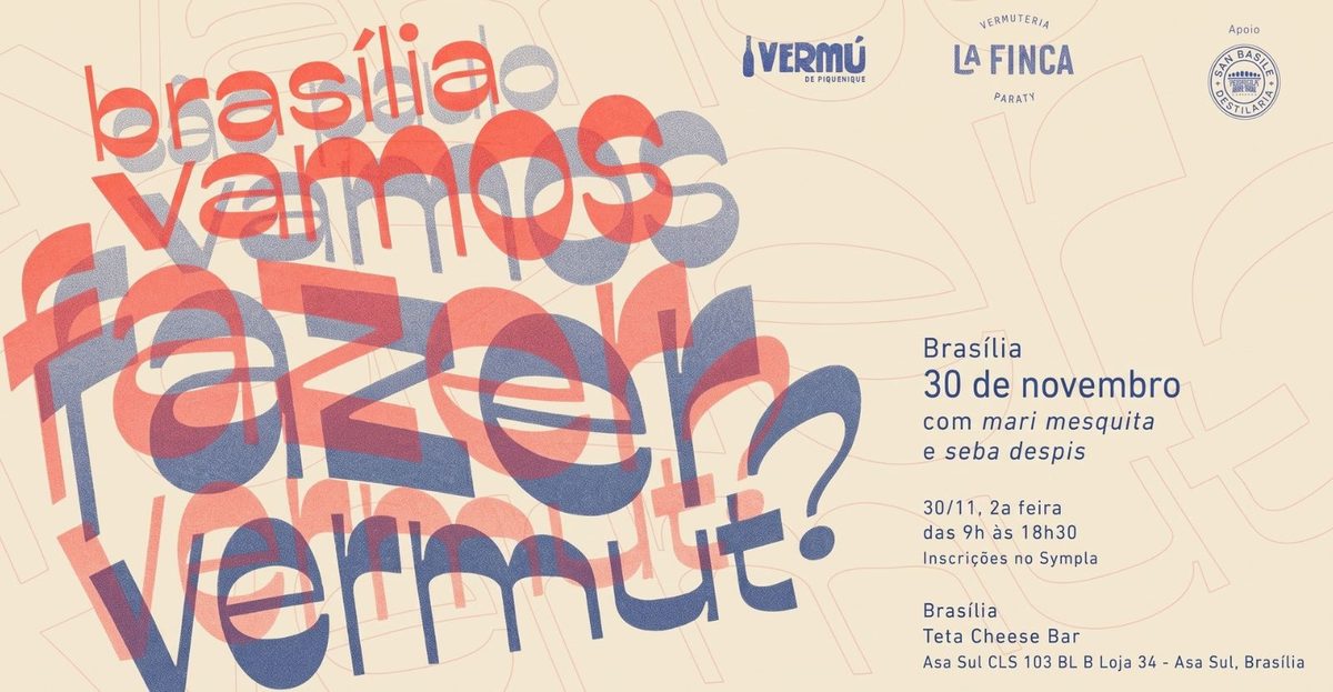 Imagem da fonte — Vamos Fazer Vermut? BRASILIA!!