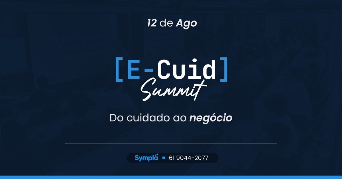 Afbeelding van de bron — E-cuid Summit - Do cuidado ao negócio