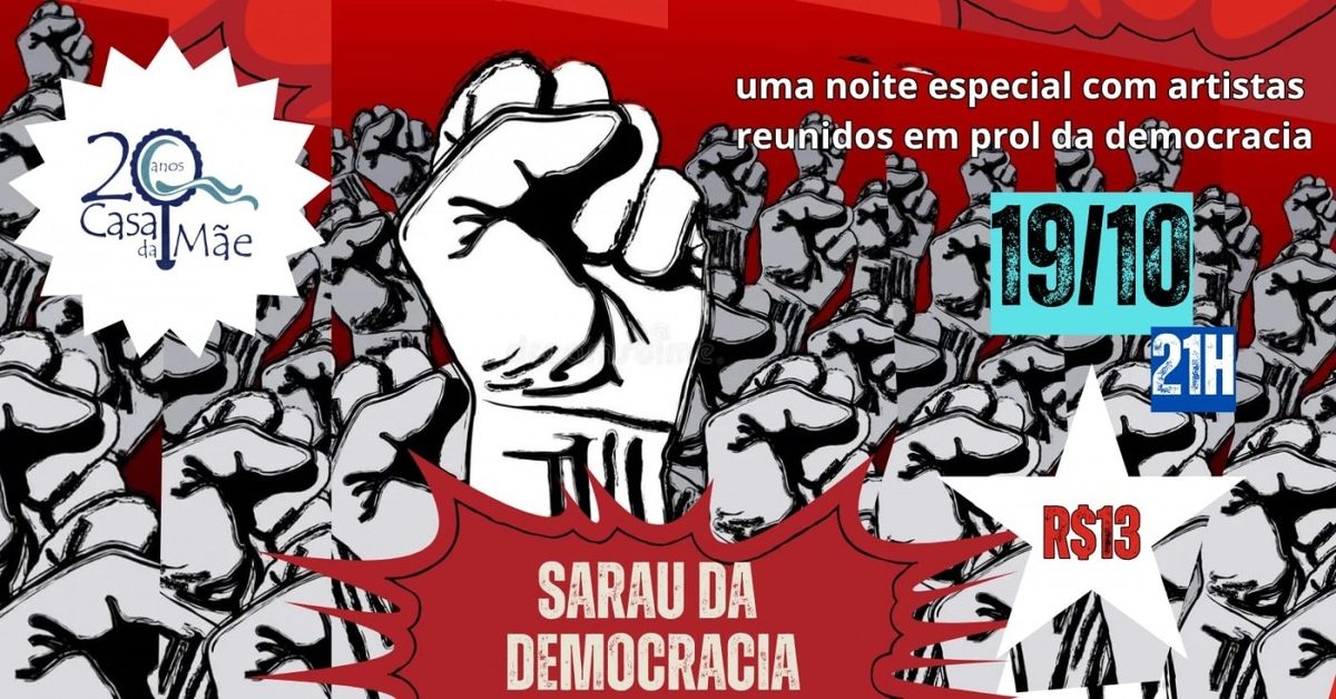Imagem da fonte — SARAU DA DEMOCRACIA - 19.10