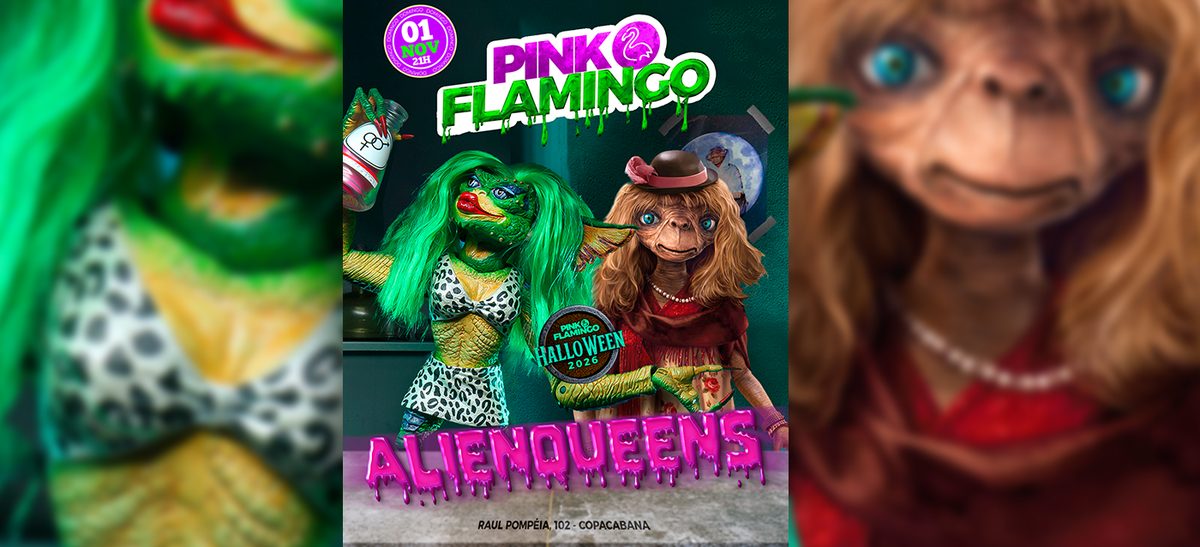 Imagem da fonte — Pink Flamingo Halloween 2026|AlienQueens (Véspera de Feriado) | 01 de Novembro - 21h