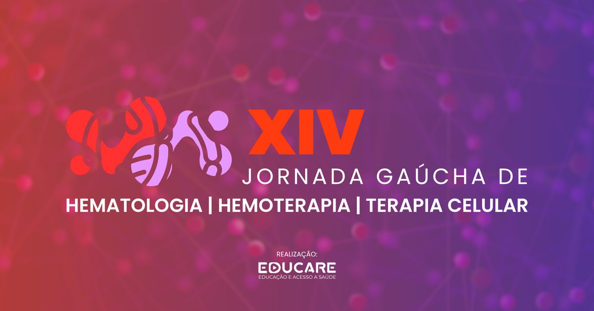 来源图片 — XIV JORNADA GAÚCHA DE HEMATOLOGIA, HEMOTERAPIA E TERAPIA CELULAR