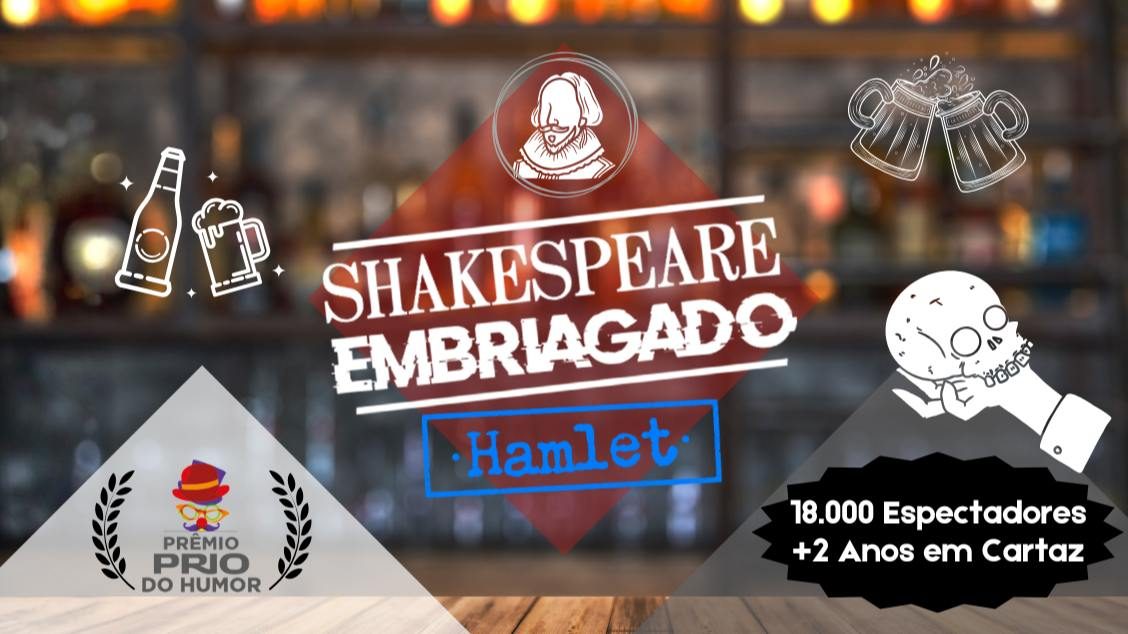 Imagem da fonte — Shakespeare Embriagado - Hamlet