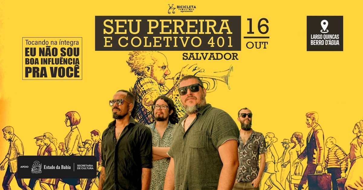 Bild der Quelle — Seu Pereira e Coletivo 401 em Salvador / BA