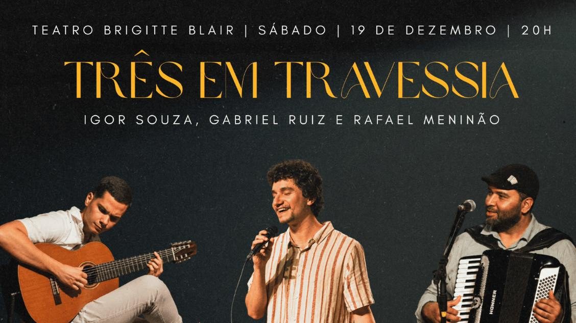 Immagine della fonte — Três Em Travessia com Igor Souza, Gabriel Ruiz e Rafael Meninão
