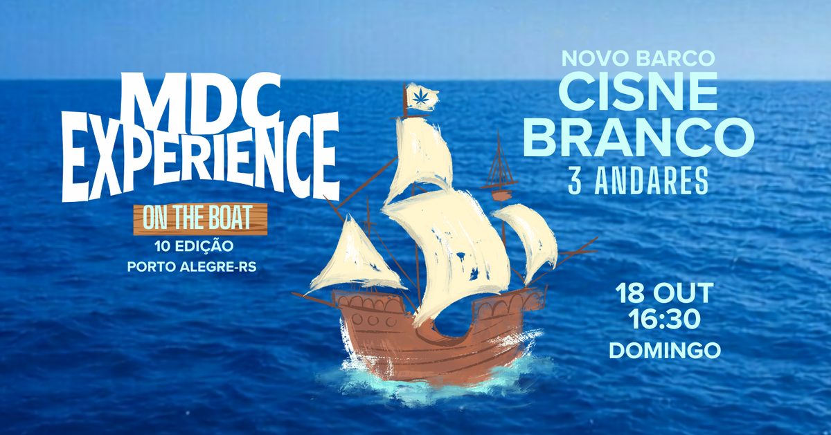 Imagem da fonte — MDC Experience - On The Boat - 10º Edição